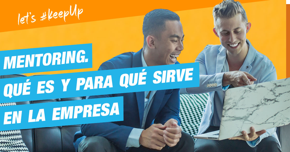 Mentoring. Qué es y para qué sirve en la empresa