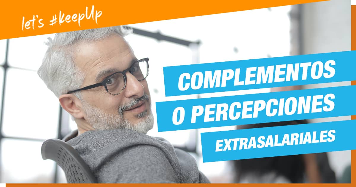 complementos y percepciones estrasalariales